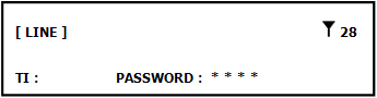 หน้าจอ LCD เมื่อ "มีสายโทรเข้า" แล้วต่อสายไปที่ี่ช่อง LINE กรณี "มี" การตั้ง Password